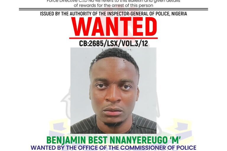 The Lagos State Police Command has declared Benjamin Best Nnanyereugo wanted over the murder of his 21-year-old girlfriend, Augusta Onuwabhagbe Osedion.